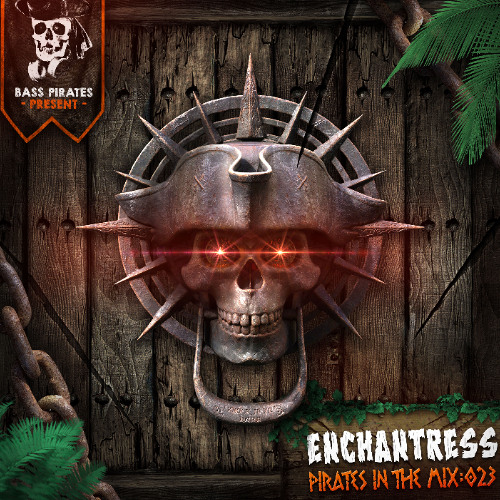PIRATES IN THE MIX 023 – ENCHANTRESS