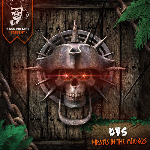 PIRATES IN THE MIX 025 – DVS