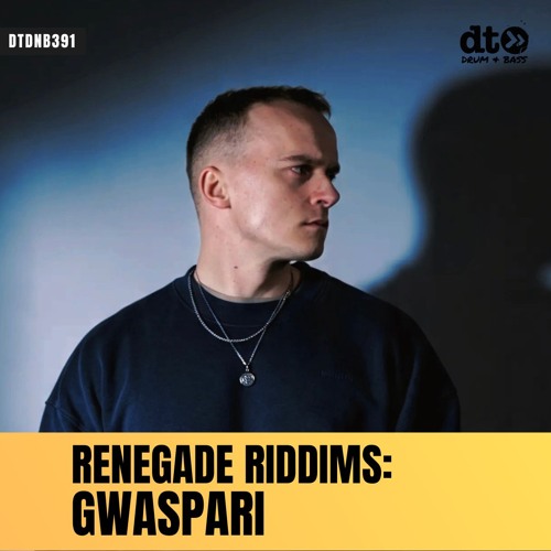 RENEGADE RIDDIMS: Gwaspari