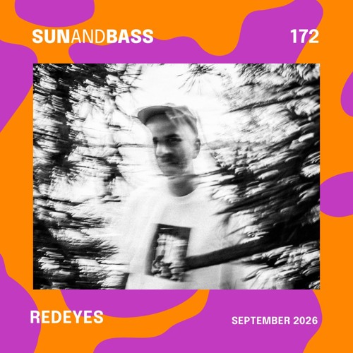 SUNANDBASS Podcast #172 – Redeyes