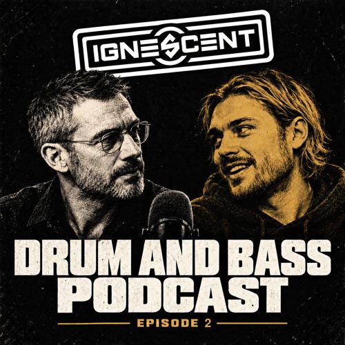 Ignescent Drum and Bass Podcast — Episode 2
