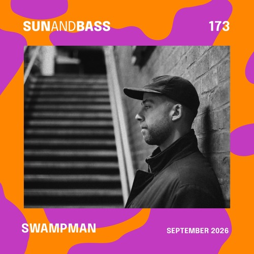 SUNANDBASS Podcast #173 – Swampman